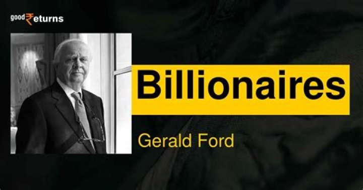 Gerald Ford Net Worth 2024